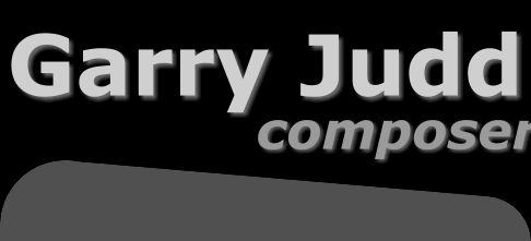 Garry Judd - Composer